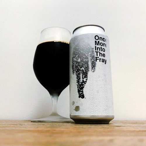Quiet Deeds Once More Into the Fray Imperial Stout