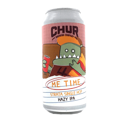 Chur Me Time Strata Single Hop Hazy IPA