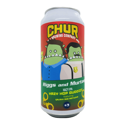 Chur Riggs And Murtaugh - Hazy Hop Buddies IPA #3