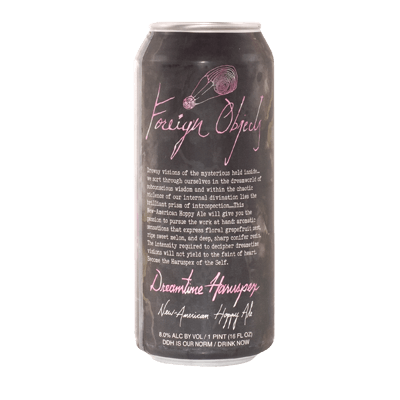 Foreign Objects Dreamtime Haruspex IIPA